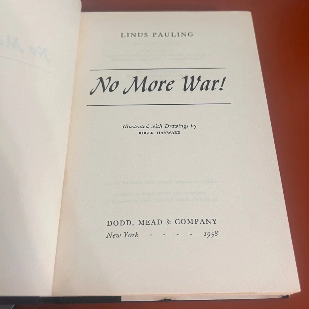 No More War! Linus Pauling 1958‎ Hardcover Dust Jacket 3rd Print Science History